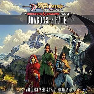 Dragons of Fate by Margaret Weis, Tracy Hickman