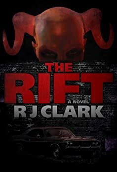 The Rift (Detectives and Demons #1) by R.J. Clark