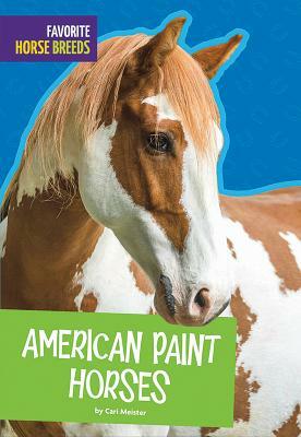 American Paint Horses by Carl Meister