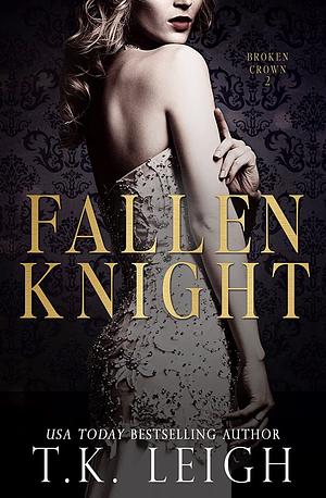 Fallen Knight by T.K. Leigh