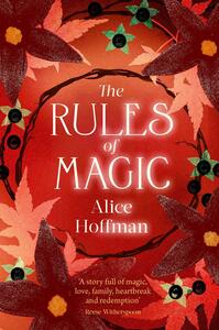 The Rules of Magic by Alice Hoffman