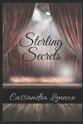 Sterling Secrets by Cassandra Lennox