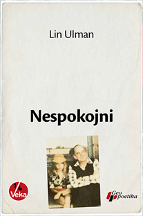 Nespokojni by Radoš Kosović, Linn Ullmann