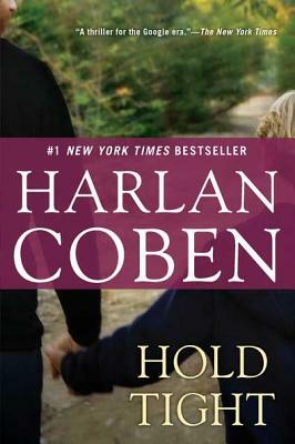 Hold Tight: A Suspense Thriller by Harlan Coben