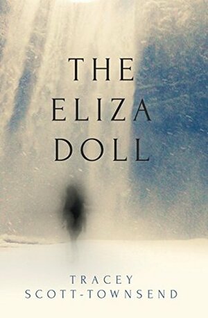 The Eliza Doll by Tracey Scott-Townsend