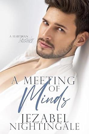 A Meeting of Minds by Jezabel Nightingale