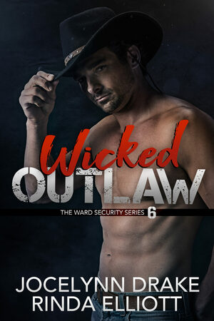 Wicked Outlaw by Jocelynn Drake, Rinda Elliott