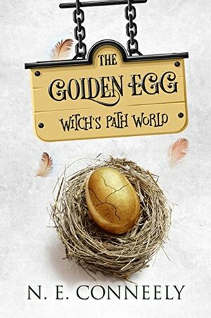 The Golden Egg by N.E. Conneely