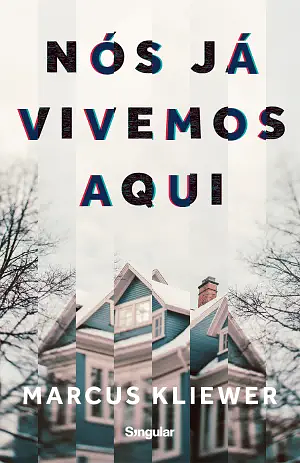 Nós Já Vivemos Aqui by Marcus Kliewer