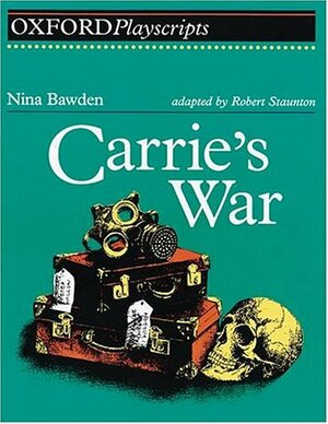 Carrie's War by Robert Staunton, Nina Bawden