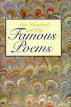 One Hundred And One Famous Poems by Walter Scott, Alice Gary, Edward Lear, Alfred Tennyson, Ralph Waldo Emerson, Phillips Brooks, Lord Byron, Francis William Bourdillon, Percy Bysshe Shelley, Sidney Lanier, William Ernest Henley, Thomas Hood, James Whitcomb Riley, Alexander Anderson, Henry Holcomb Bennett, John Milton, Thomas Babington Macaulay, William Herbert Carruth, Edward R. Sill, Oliver Wendell Holmes Sr., Robert Burns, William Wordsworth, Ellen H. Gates, Frank Lebby Stanton, Francis Miles Finch, Joaquin Miller, Sam Walter Foss, Roy Jay Cook, Henry Van Dyke, Walt Whitman, John McCrae, Rudyard Kipling, Dante Gabriel Rossetti, John Burroughs, Thomas Gray, John James Ingalls, Edgar Allan Poe, Ella Wheeler Wilcox, Edmund Vance Cooke, Alan Seeger, John Greenleaf Whittier, Emily Dickinson, James Russell Lowell, Maltbie Davenport Babcock, William Cullen Bryant, William Shakespeare, Henry Wadsworth Longfellow, Eugene Field, Leigh Hunt, Thomas Buchanan Read, Johann Wolfgang von Goethe