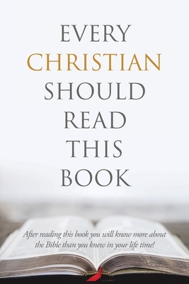 Every Christian Should Read This Book by Brad