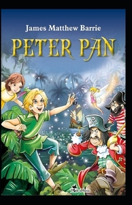 Peter Pan Illustrated by J.M. Barrie