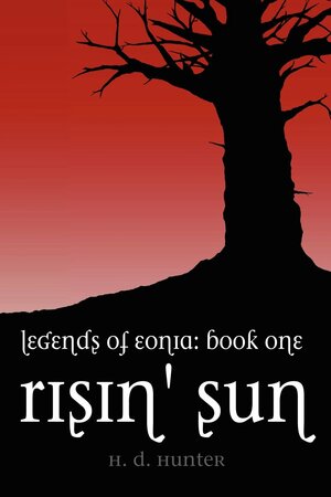 Risin' Sun by H.D. Hunter