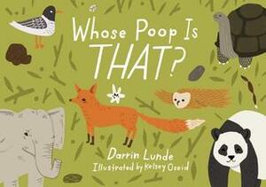 Whose Poop Is That? by Darrin Lunde