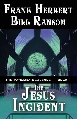 The Jesus Incident by Frank Herbert, Bill Ransom