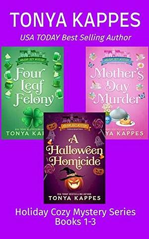 Holiday Cozy Mystery Series Collection Books 1-3 by Tonya Kappes, Tonya Kappes