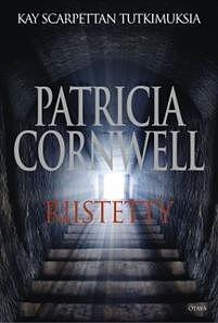Riistetty by Patricia Cornwell