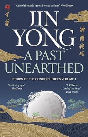 A Past Unearthed by Gigi Chang, Jin Yong