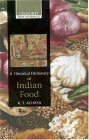 A Historical Dictionary of Indian Food by K.T. Achaya