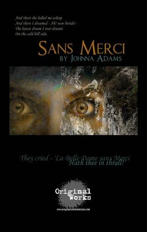 Sans Merci by Johnna Adams