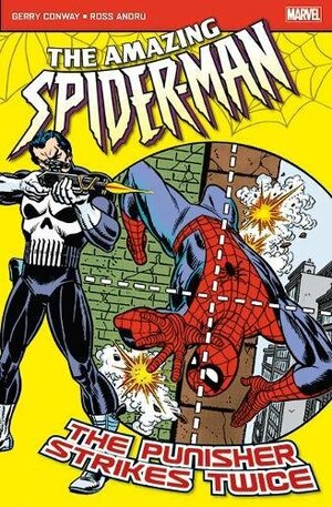 The Amazing Spider-Man Vol. 12: The Punisher Strikes Twice by Gerry Conway