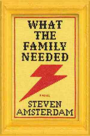 What the Family Needed by Steven Amsterdam