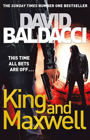 King and Maxwell by David Baldacci