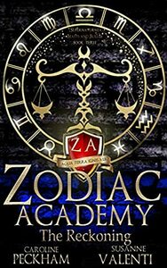 Zodiac Academy: The Reckoning by Susanne Valenti, Caroline Peckham