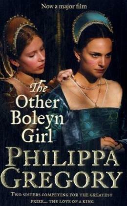 The Other Boleyn Girl by Philippa Gregory