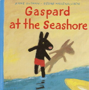 Gaspard at the Seashore by Georg Hallensleben, Anne Gutman