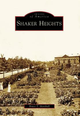 Shaker Heights by Bruce T. Marshall