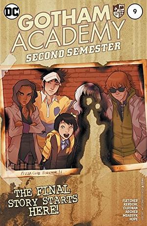 Gotham Academy: Second Semester #9 by Sandra Hope, Karl Kerschl, Brenden Fletcher, MSASSYK, Becky Cloonan, Adam Archer