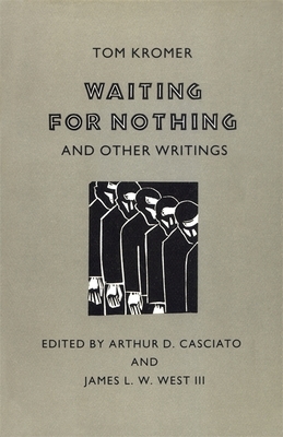 Waiting for Nothing: And Other Writings by Tom Kromer