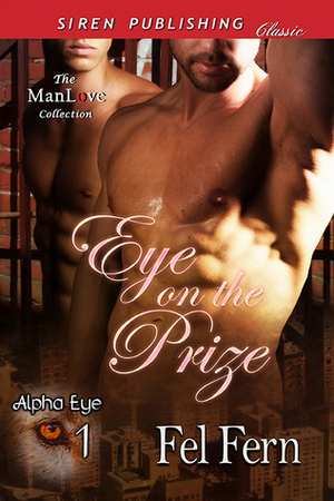 Eye on the Prize by Fel Fern