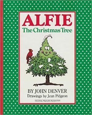 Alfie the Christmas Tree by John Denver