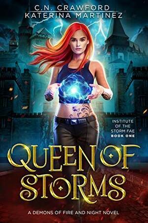 Queen of Storms by Katerina Martinez, C.N. Crawford