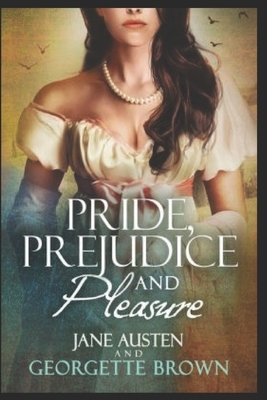 Pride and Prejudice by Jane Austen