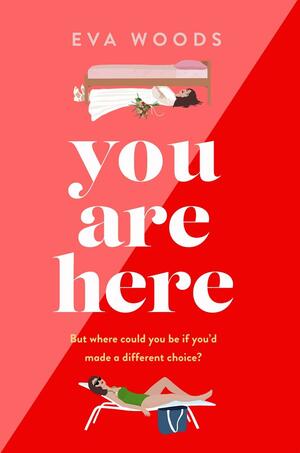 You Are Here by Eva Woods