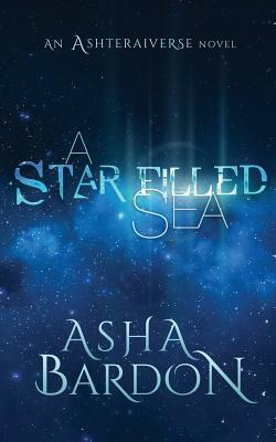 A Star Filled Sea by Asha Bardon