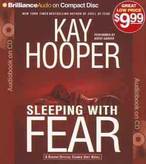 Sleeping with Fear by Kay Hooper