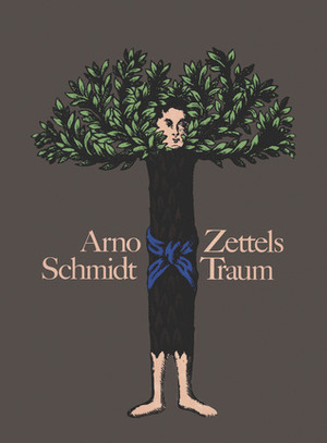 Zettels Traum by Arno Schmidt