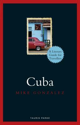 Cuba by Mike Gonzalez