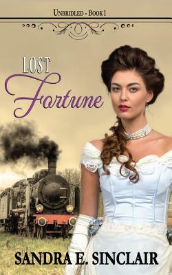 Lost Fortune by Sandra E. Sinclair