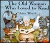 The Old Woman Who Loved to Read by John Winch