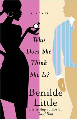 Who Does She Think She Is? by Benilde Little