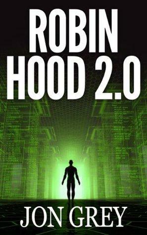 Robin h00d 2.0 by Jon Grey, Jen Greyson