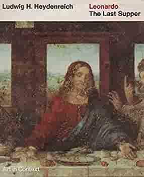 Leonardo - 'The Last Supper' by Ludwig Heinrich Heydenreich, Leonardo (da Vinci)