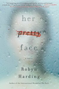 Her Pretty Face by Robyn Harding