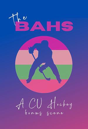 The BAHs by Saxon James, Eden Finley